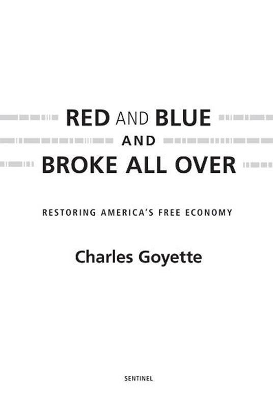 Red and Blue and Broke All Over