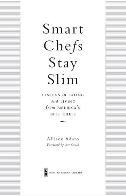 Smart Chefs Stay Slim