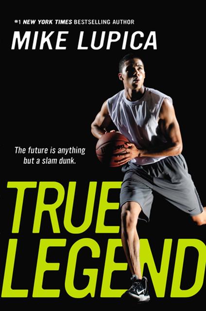 True Legend - Mike Lupica - ebook