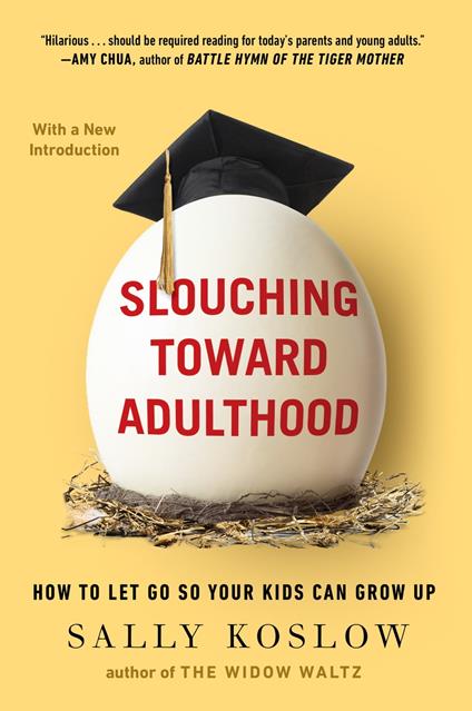 Slouching Toward Adulthood