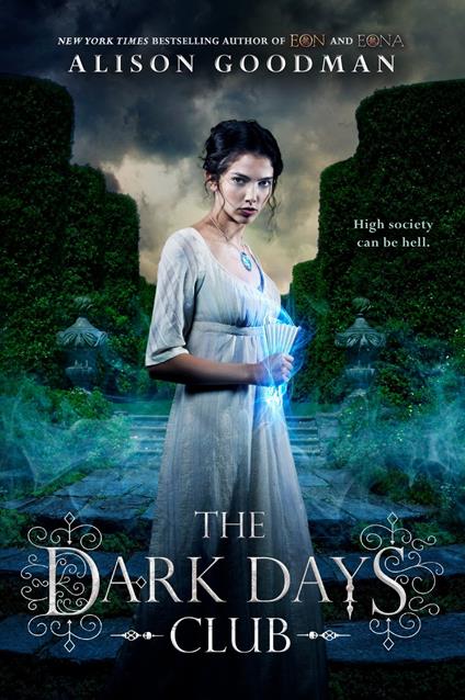 The Dark Days Club - Alison Goodman - ebook