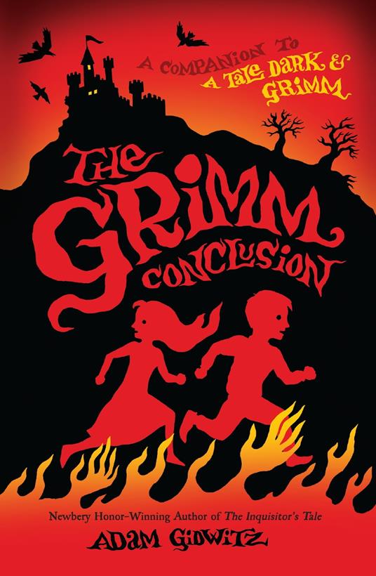 The Grimm Conclusion - Adam Gidwitz,Hugh D'Andrade - ebook