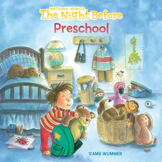 The Night Before Preschool - Natasha Wing,Amy Wummer - ebook