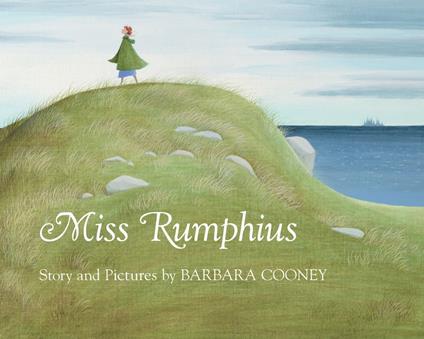 Miss Rumphius - Barbara Cooney - ebook