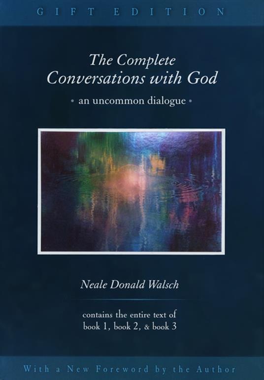 The Complete Conversations with God