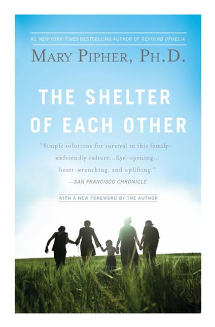 The Shelter of Each Other