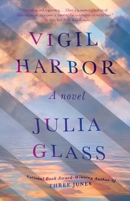 Vigil Harbor - Julia Glass - cover