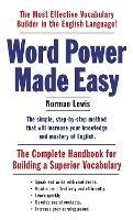 Word Power Made Easy: The Complete Handbook for Building a Superior Vocabulary - Norman Lewis - cover
