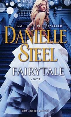 Fairytale: A Novel - Danielle Steel - cover