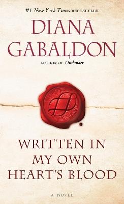 Written in My Own Heart's Blood: A Novel - Diana Gabaldon - cover