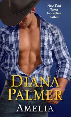 Amelia: A Novel - Diana Palmer - cover