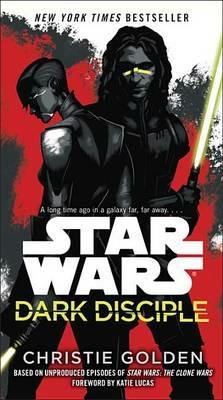 Dark Disciple: Star Wars - Christie Golden - cover