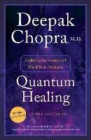 Quantum Healing (Revised and Updated): Exploring the Frontiers of Mind/Body Medicine - Deepak Chopra - cover
