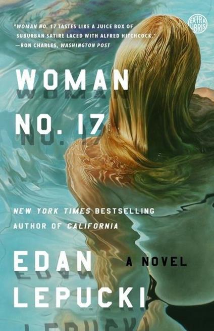 Woman No. 17: A Novel - Edan Lepucki - cover