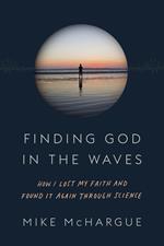 Finding God in the Waves