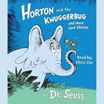 Horton and the Kwuggerbug and more Lost Stories