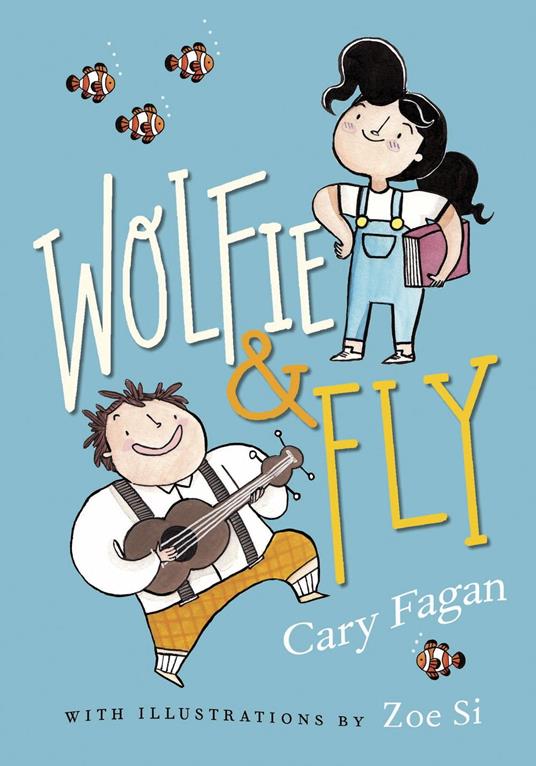 Wolfie and Fly - Cary Fagan,Zoe Si - ebook