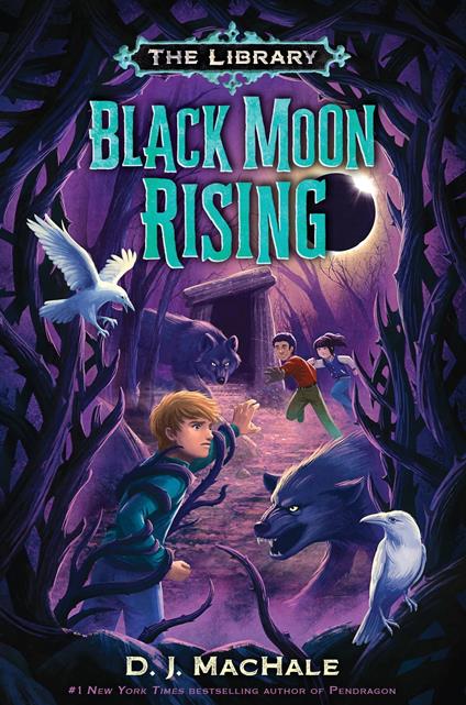 Black Moon Rising (The Library Book 2) - D. J. MacHale - ebook