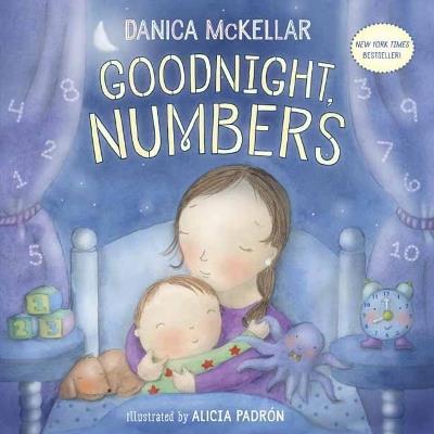 Goodnight, Numbers - Danica Mckellar,Alicia Padrón - cover