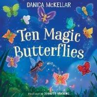 Ten Magic Butterflies - Danica Mckellar,Jennifer Bricking - cover