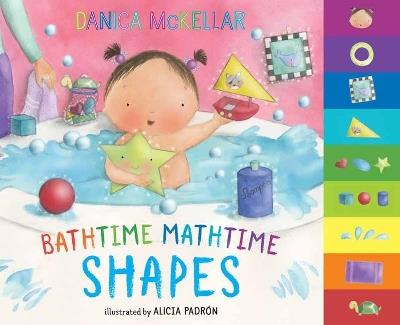 Bathtime Mathtime: Shapes - Danica Mckellar,Alicia Padron - cover