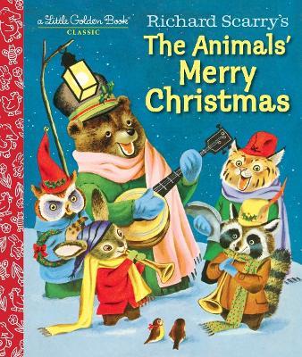 Richard Scarry's The Animals' Merry Christmas - Kathryn Jackson - cover