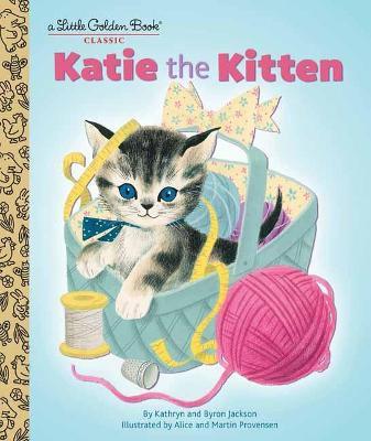 Katie the Kitten - Kathryn Jackson,Martin Provensen - cover