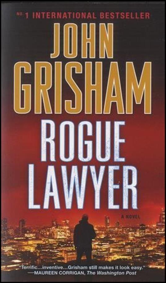 Rogue Lawyer: A Novel - John Grisham - cover