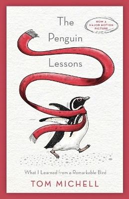 The Penguin Lessons: What I Learned from a Remarkable Bird - Tom Michell - cover