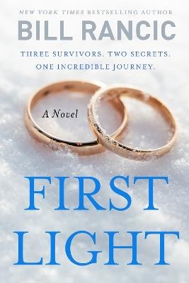 First Light - Bill Rancic - cover