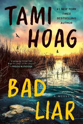 Bad Liar: A Novel - Tami Hoag - cover
