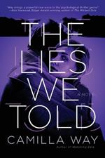 The Lies We Told