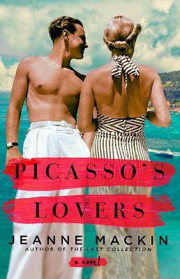 Picasso's Lovers - Jeanne Mackin - cover