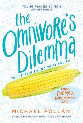 The Omnivore's Dilemma: Young Readers Edition - Michael Pollan - cover