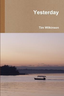Yesterday - Tim Wilkinson - cover