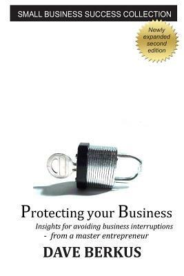 Protecting Your Business - Dave Berkus - cover