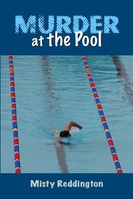 Murder at the Pool - Misty Reddington - cover