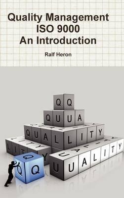 Quality Management ISO 9000 - An Introduction - Ralf Heron - cover