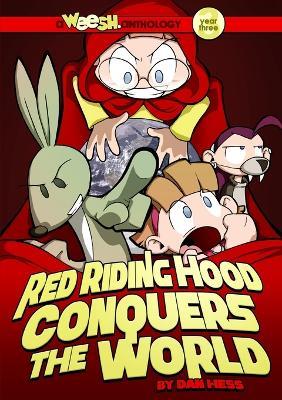 Weesh: Red Riding Hood Conquers the World - Dan Hess - cover