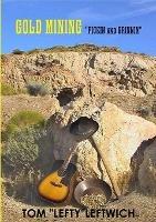 GOLD MINING "PICKIN and GRINNIN" - TOM LEFTWICH - cover