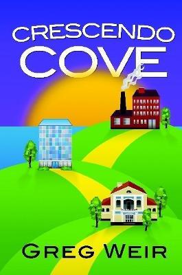 Crescendo Cove - Greg Weir - cover