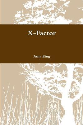 X-Factor - Amy Eing - cover