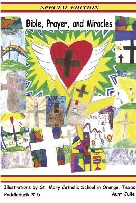 Bible, Prayer, & Miracles - Special Edition - Aunt Julie - cover