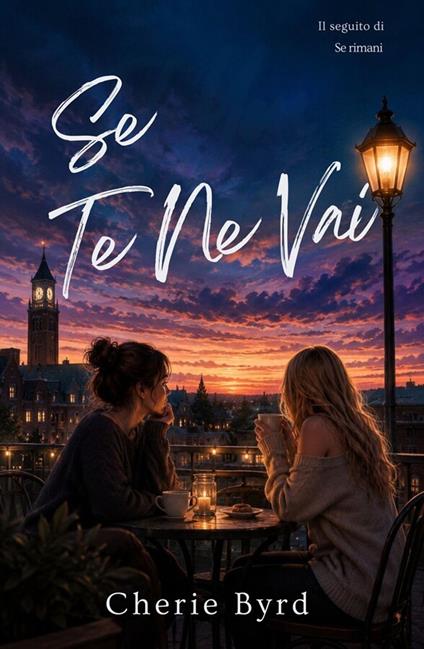 Se Te Ne Vai - Cherie Byrd - ebook