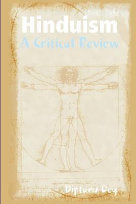 Hinduism - A Critical Review - Diptanu Dey - cover