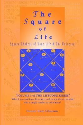 The Square of Life - SWAMI RAM CHARRAN - cover