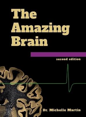 The Amazing Brain: second edtion - Michelle Martin - cover