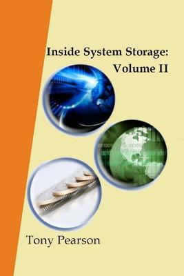 Inside System Storage: Volume II (Paperback) - Tony Pearson - cover