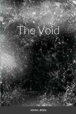 The Void - John L Bisol - cover