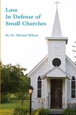 Love: In Defense of Small Churches